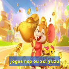 jogos nsp ou xci yuzu